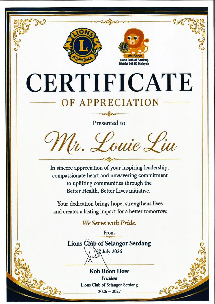 Lions Club of Selangor Serdang Certificate of Appreciation presented to Louie Liu